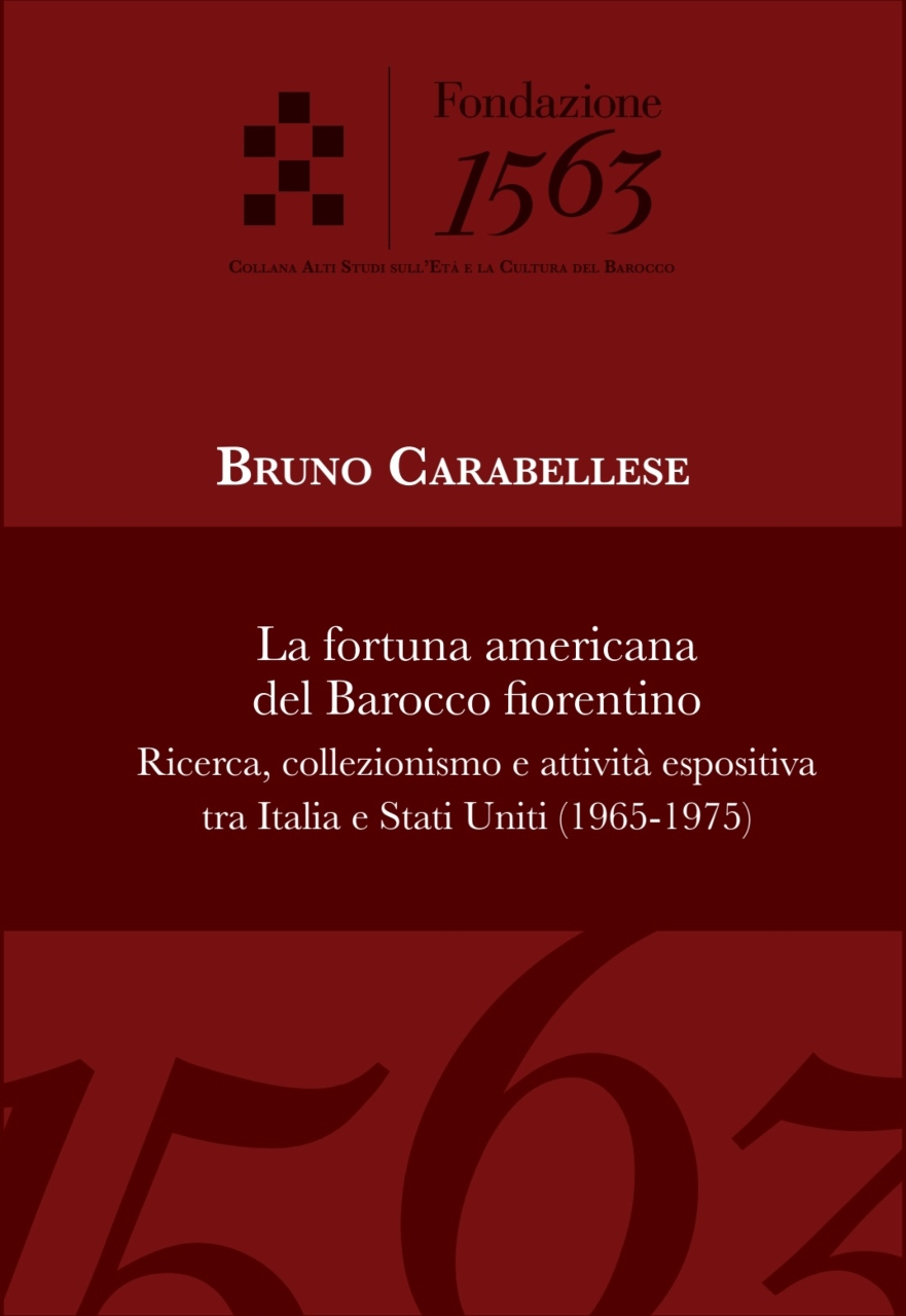 Carabellese, La fortuna americana del Barocco fiorentino, ASECB, Fondazione 1563, 2025 - cover