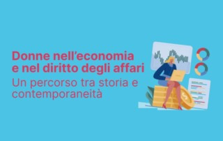 Donne nell’economia e nel diritto degli affari. Un percorso tra storia e contemporaneità, Unito, Fondazione 1563, 2026